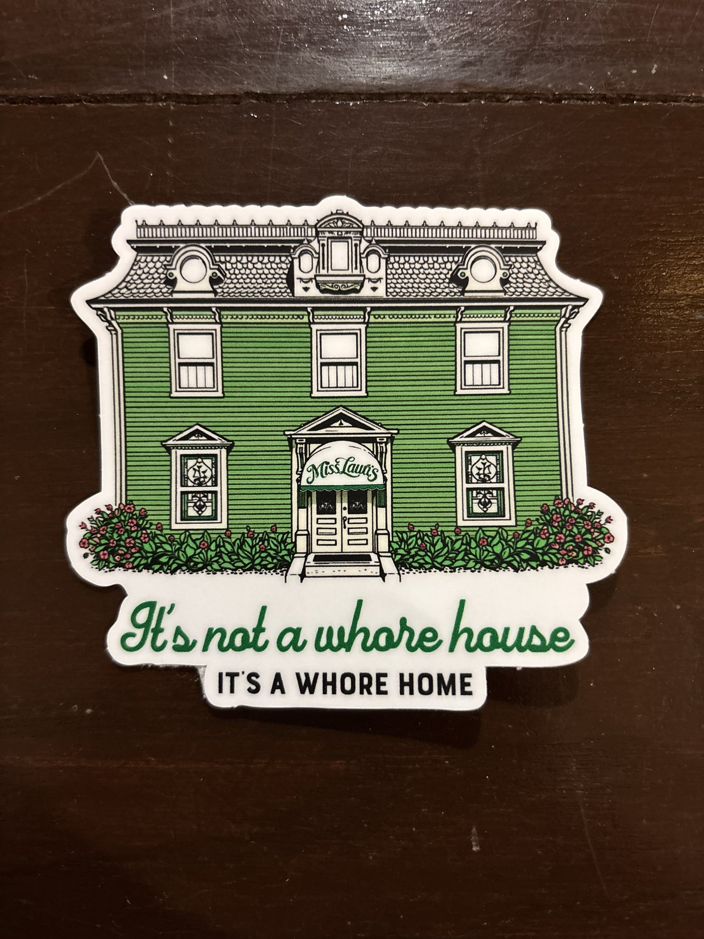 Whore Home Sticker